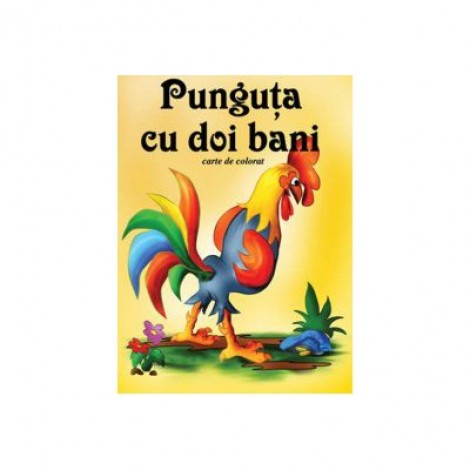 Punguta cu doi bani (carte de colorat)