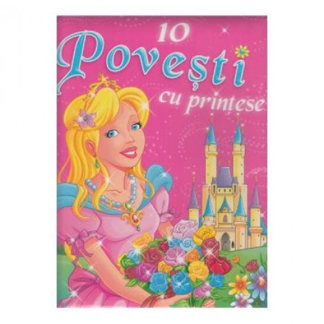 10 povesti cu printese