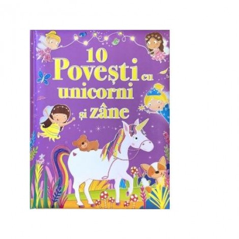 10 povesti cu unicorni si zane