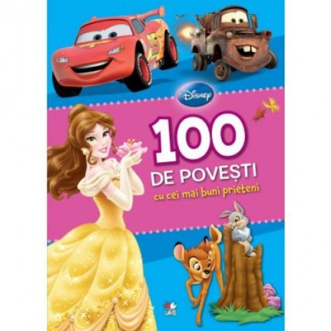 100 de povesti cu cei mai buni prieteni - Disney