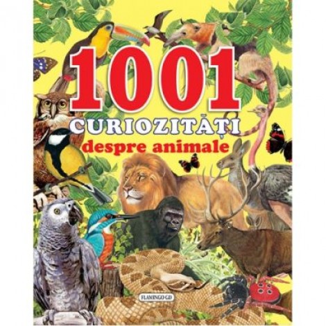 1001 curiozitati despre animale