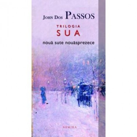 1919 (Trilogia S. U. A., partea a II-a) - John Dos Passos