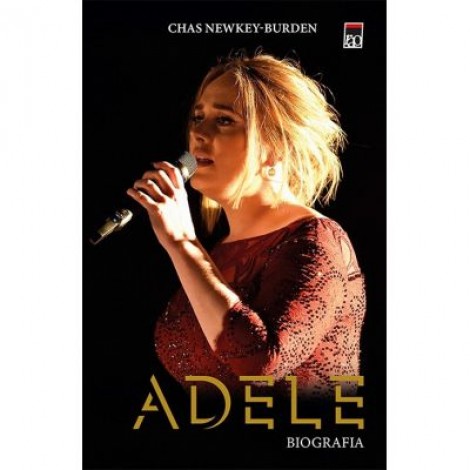 Adele. Biografia - Chas Newkey-Burden