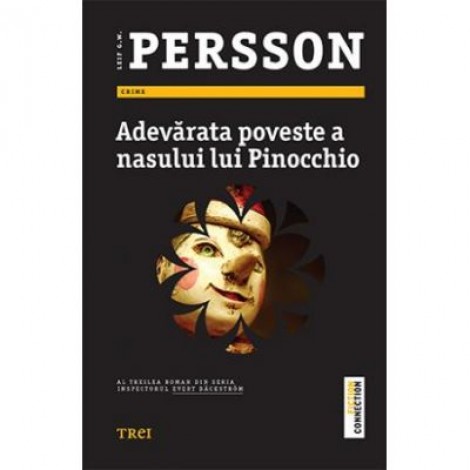 Adevarata poveste a nasului lui Pinocchio - Leif G. W. Persson