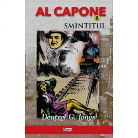 Al Capone 8 - Smintitul - Dentzel G. Jones