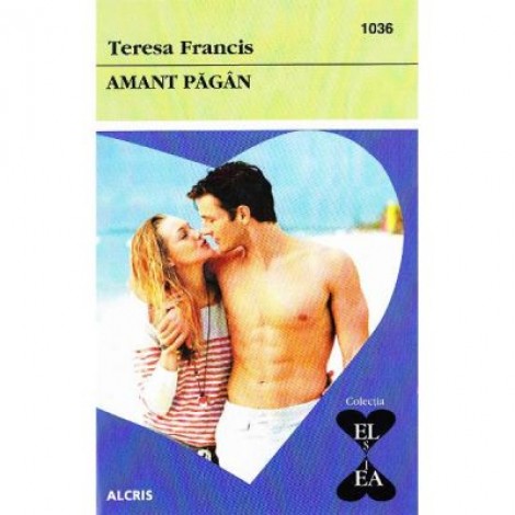 Amant pagan - Teresa Francis