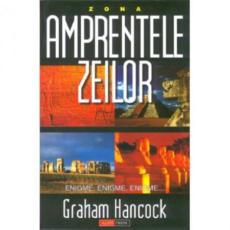 Amprentele zeilor - Graham Hancock