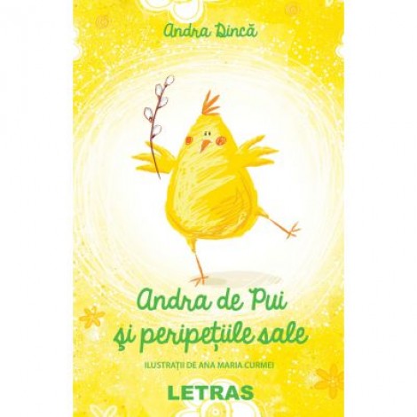 Andra de Pui si peripetiile sale (eBook PDF) - Andra Dinca