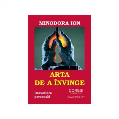 Arta de a invinge - Minodora Ion