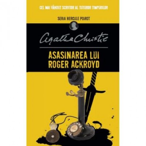 Asasinarea Lui Roger Ackroyd. Seria Hercule Poirot - Agatha Christie