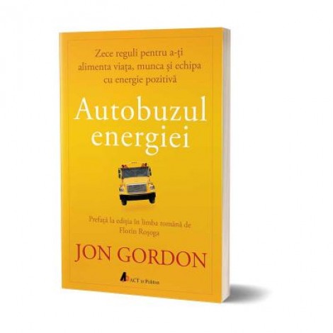 Autobuzul energiei - Jon Gordon