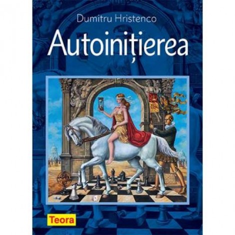 Autoinitierea - Dumitru Hristenco