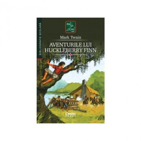 Aventurile lui Huckleberry Finn - Mark Twain