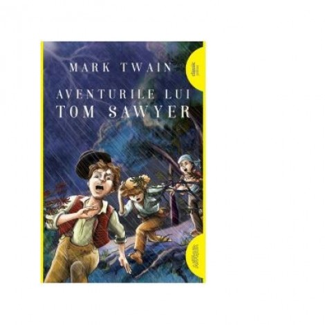Aventurile lui Tom Sawyer. Paperback - Mark Twain
