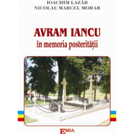 Avram Iancu in memoria posteritatii - Ioachim Lazar