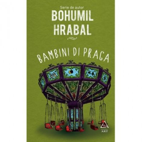 Bambini di Praga - Bohumil Hrabal