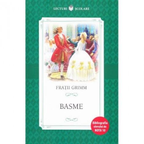 Lecturi scolare. Basme - Fratii Grimm