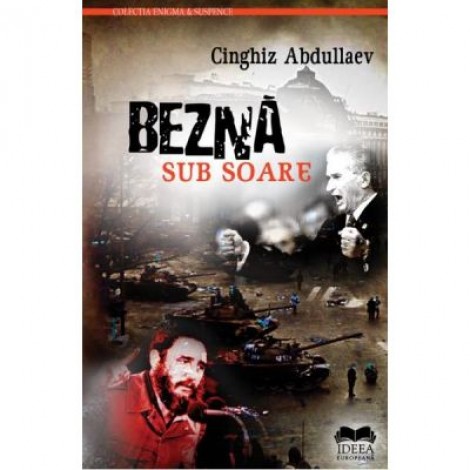 Bezna sub soare - Cinghiz Abdullaev