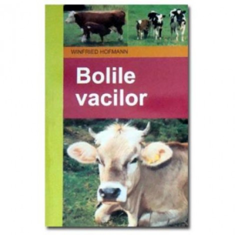 Bolile vacilor - Winfried Hofmann