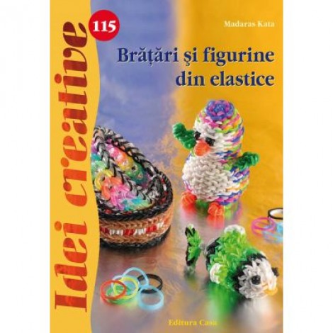 Bratari si figurine din elastice. Idei creative 115 - Madaras Kata