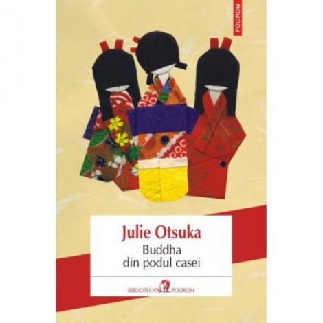 Buddha din podul casei - Julie Otsuka