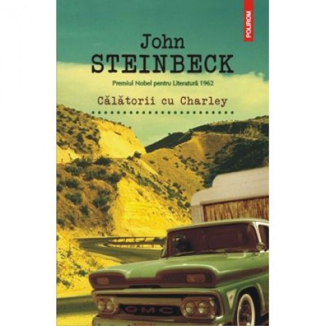 Calatorii cu Charley - John Steinbeck