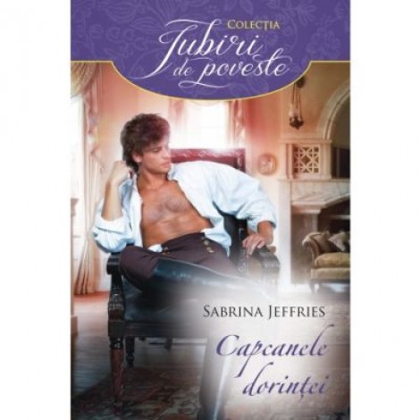 Capcanele dorintei - Sabrina Jeffries