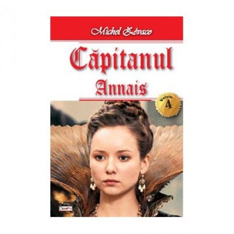 Capitanul vol 4- Annais - Michel Zevaco