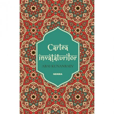 Cartea invataturilor - Abai Kunanbaev