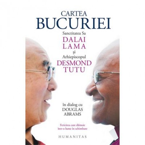 Cartea bucuriei - Dalai Lama, Desmond Tutu