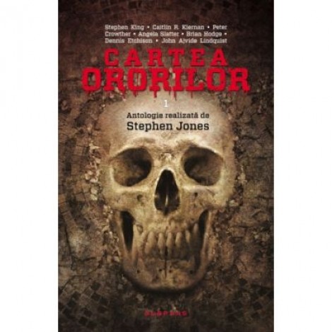 Cartea ororilor, vol. 1. Coordonator: Stephen Jones