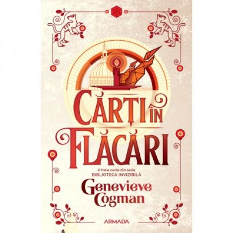 Carti in flacari (Seria Biblioteca invizibila, partea a III-a) - Genevieve Cogman