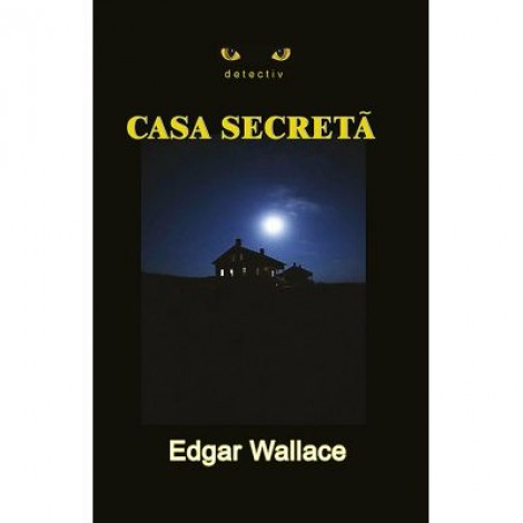 Casa secreta - Edgar Wallace