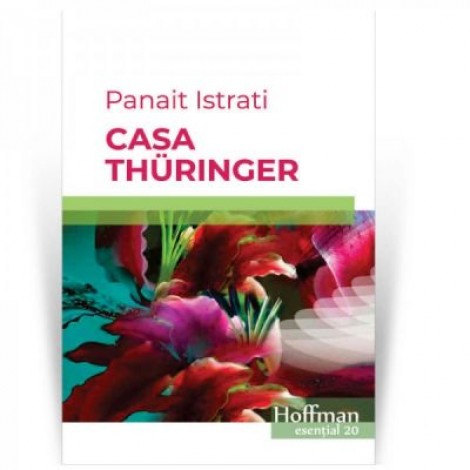 Casa Thuringer - Panait Istrati