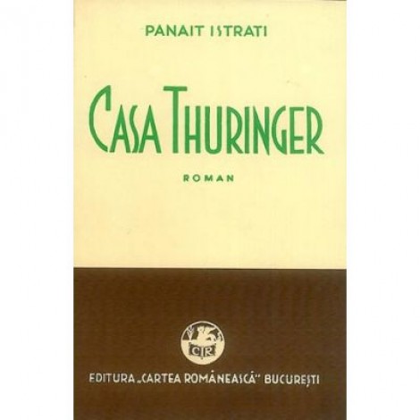 Casa Thuringer - Panait Istrati