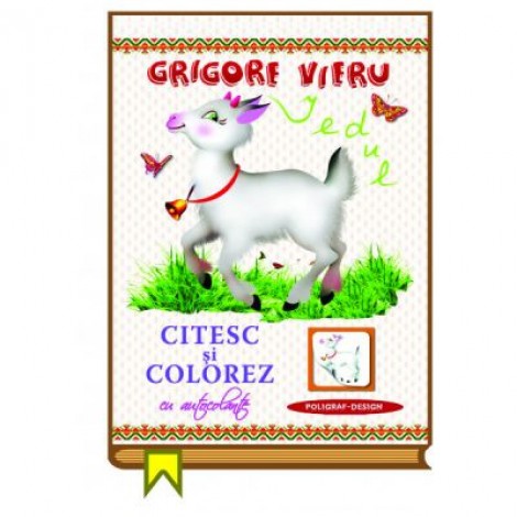 Citesc si colorez cu autocolante. Iedul - Grigore Vieru