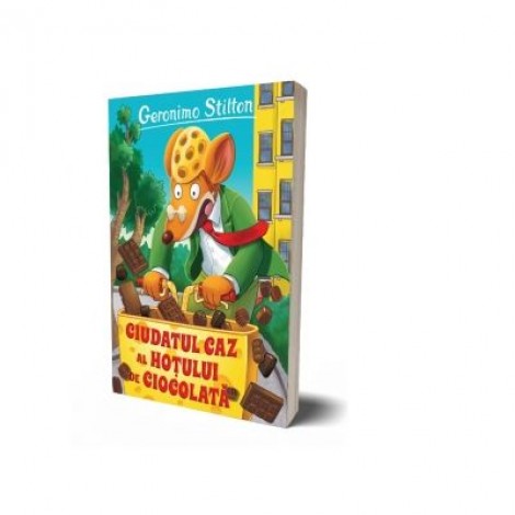 Ciudatul caz al hotului de ciocolata - Geronimo Stilton