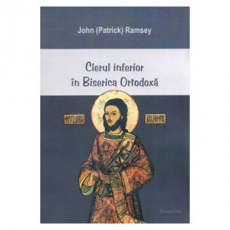 Clerul inferior in biserica ortodoxa - John Ramsey