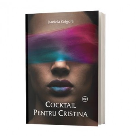 Cocktail pentru Cristina - Daniela Grigore