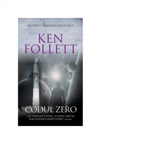 Codul Zero - Ken Follett