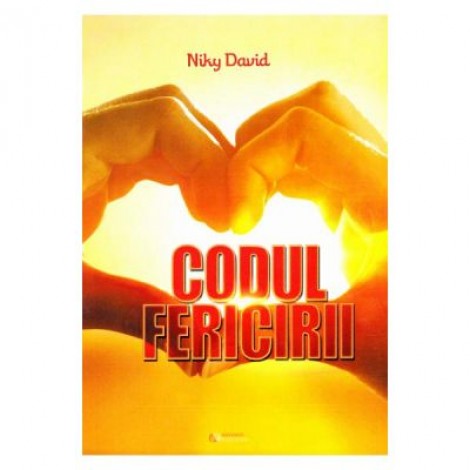 Codul fericirii﻿ - David Niky