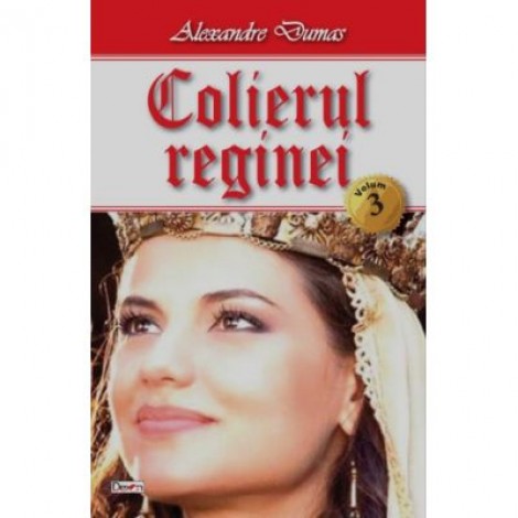 Colierul reginei 3/3 - Alexandre Dumas