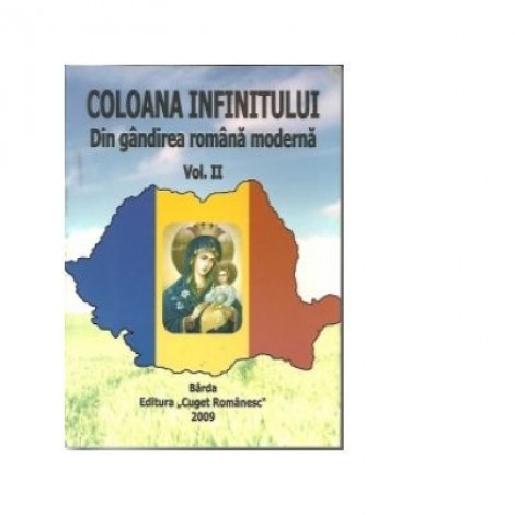 Coloana infinitului, volumul II-Din gandirea romana moderna - Al. Stanciulescu Barda