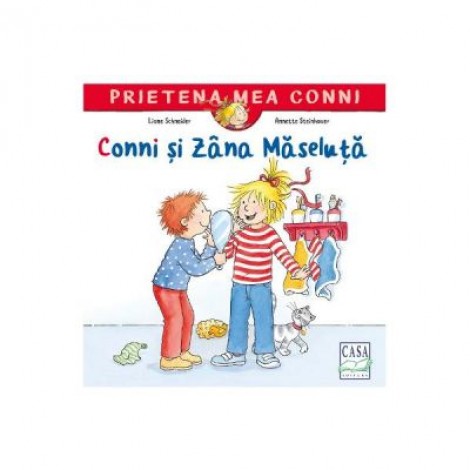 Conni si Zana Maseluta - Liane Schneider