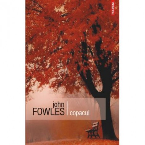 Copacul - John Fowles