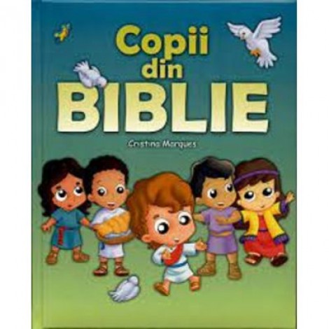 Copii din Biblie - Cristina Marques