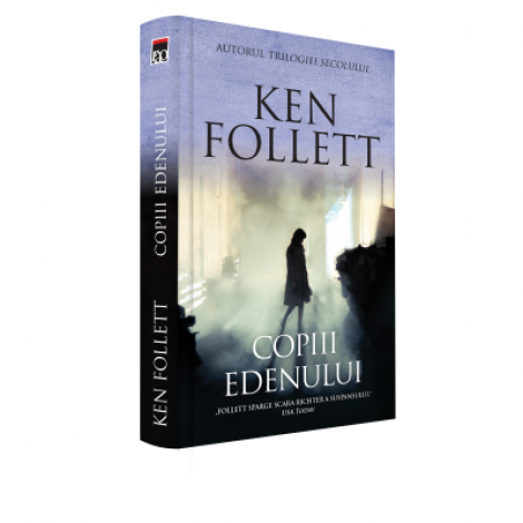 Copiii Edenului - Ken Follett