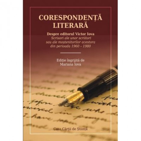 Corespondenta literara. Despre editorul Victor Iova - Mariana Iova