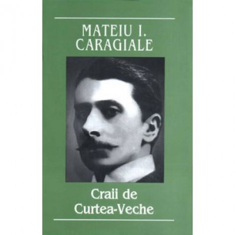 Craii de Curtea-Veche (Mateiu I. Caragiale)