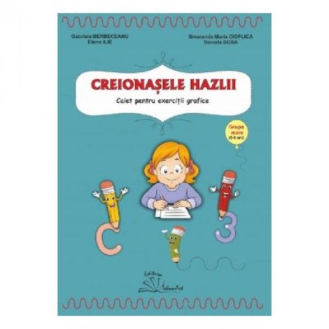 Creionasele hazlii - Gabriela Berbeceanu, Elena Ilie